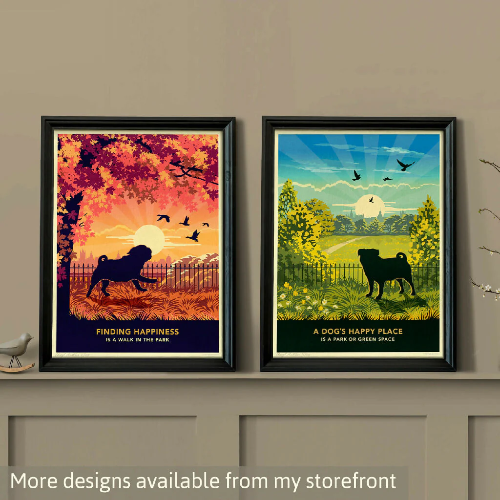 PUG ‘WAGGY TAILS’ LIMITED EDITION ART PRINT - Image 9